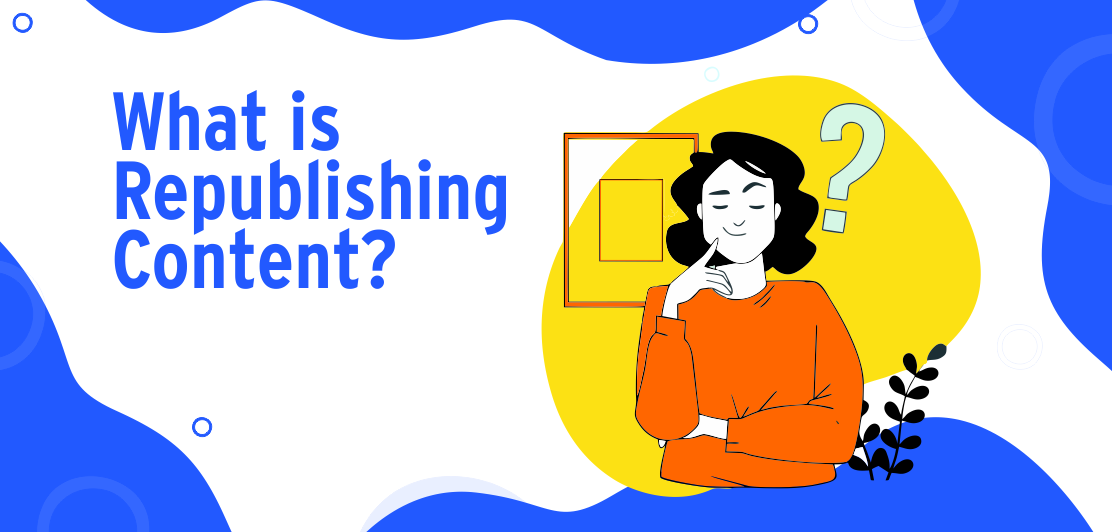 What is Republishing Content?