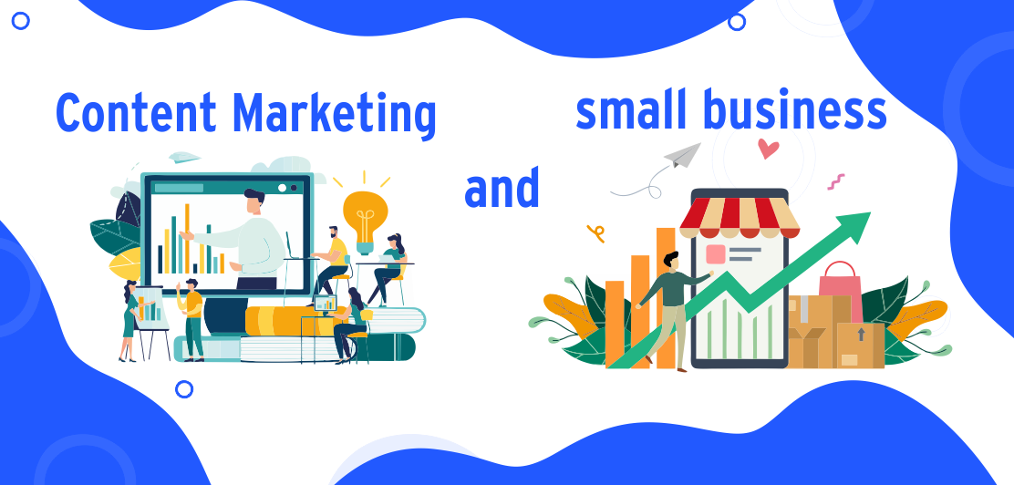 Want to know the Benefits of Content Marketing for Small Businesses?